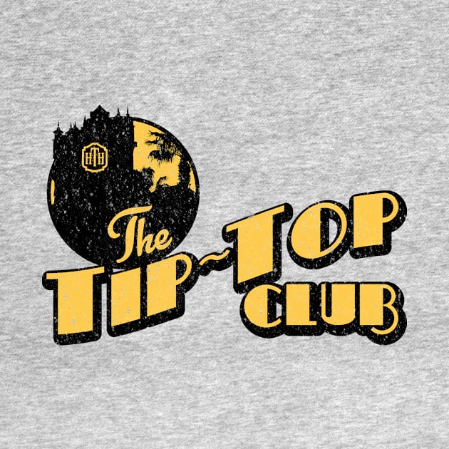 Tip Top Club Logo - Distressed by Mouse Magic with John and Joie